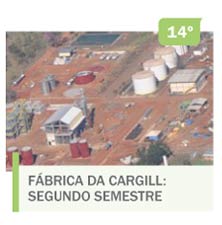 Fábrica da Cargill: segundo semestre